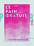 Le Pain gratuit