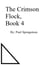 The Crimson Flock, Book 4 - Crimson Flock, #4