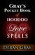 Gray's Pocket Book of Hoodoo Love Spells - Gray's Pocket Book of Hoodoo, #1