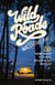 Wild Roads Washington, 2nd Edition - 80 Scenic Drives to Camping, Hiking Trails, and Adventures