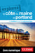 Explorez la Côte du Maine et Portland