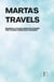 Marta's Travels Bilingual Italian-English Stories for Italian Language Learners