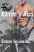 Ravens Run - Satans Scions MC, #1