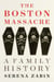The Boston Massacre - A Family History