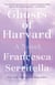 Ghosts of Harvard - A Novel
