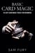 Basic Card Magic - Close-up Magic