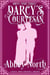 Amity (Darcy's Courtesan, Part Three) - Darcy's Courtesan, #3