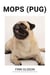 Mops (Pug)