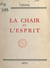 La chair et l'esprit