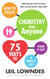 How to Create Chemistry with Anyone - 75 Ways to Spark It Fast ... And Make It Last