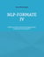 NLP-Formate IV - Selbstcoaching mittels Neurolinguistischer Programmierung (Band 4)