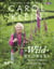 Wild Flowers - Nature's own to garden grown