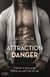 Attraction danger