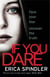 If You Dare - Terrifying, suspenseful and a masterclass in thriller storytelling