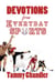 Devotions from Everyday Sports - Devotions from Everyday Things, #5