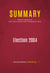 Summary: Election 2004 - Review and Analysis of the Book by Evan Thomas and the Staff of Newsweek