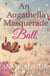 An Augathella Masquerade Ball - Augathella Short and Sweet, #7