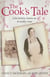 The Cook's Tale - The remarkable true story of life below stairs