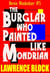 The Burglar Who Painted Like Mondrian - Bernie Rhodenbarr, #5