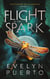 Flight of the Spark - The Outlawed Myth, #1