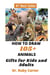 How to Draw 105+ Animals Gifts for Kids and Adults