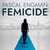 Femicide: the new shocking Scandinavian thriller (Vanessa Frank, 1)