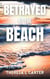 Betrayed at the Beach: An Alex Paige Travel Mystery Book 3 - Alex Paige Travel Mysteries, #3
