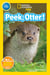 National Geographic Readers: Peek, Otter (Pre-Reader)