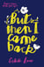 But Then I Came Back