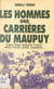 Les hommes des carrières du Maupuy - Anglais, Belges, Espagnols, Français, Italiens, Polonais, Russes, Yougoslaves...