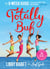 Totally BUF - Your 6 week guide to becoming BEAUTIFUL, UNSTOPPABLE and FEARLESS