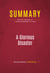 Summary: A Glorious Disaster - Review and Analysis of J. William Middendorf II's Book