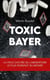 Toxic Bayer