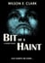Bit of a Haint (A Short Story) - The Middle of Midnight