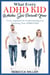 What Every ADHD KID Whishes His Parents Knew: A New Approach for Understanding and Parenting Your ADHD Child