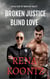BrokenJustice, Blind Love