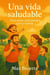 " Una vida saludable, para estar más tiempo con la familia" - "Nuevos Horizontes", #7