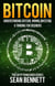 Bitcoin: Understanding Bitcoin, Bitcoin Cash, Blockchain, Mining, Investing & Online Day Trading for Beginners, A Guide to Investing & Mastering Cryptocurrency