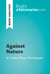Against Nature by Joris-Karl Huysmans (Book Analysis) - Detailed Summary, Analysis and Reading Guide