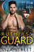 Ruthless Guard - Fierce Mates: Rock Creek Clan, #6