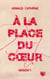 A la place du coeur - saison 1