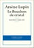 Le Bouchon de cristal