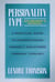 Personality Type: An Owner's Manual - A Practical Guide to Understanding Yourself and Others Through Typology