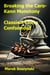 Breaking the Caro-Kann Monotony: Classical Chess Confounded