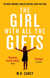 The Girl With All The Gifts - The most original thriller you will read this year