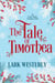 The Tale Of Timothea