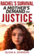 Rachel's Survival: A Mother's Demand for Justice