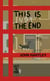This Is Not The End - The Broken Bottle, #3