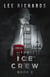 The Ice Crew - Foxy Fowler, #2
