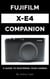 Fujifilm X-E4 Companion: A Guide to Mastering Your Camera